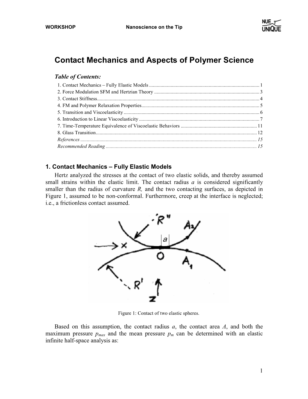 Contact Mechanics and Aspects of Polymer Science