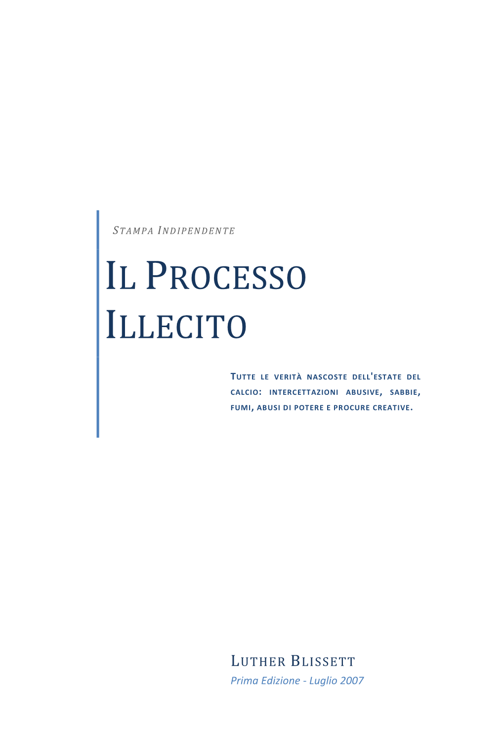 Il Processo Illecito