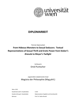 From Hideous Monsters to Sexual Seducers: Textual Representations of Sexual Thrill and Erotic Power from Stoker’S Dracula to Meyer’S Twilight