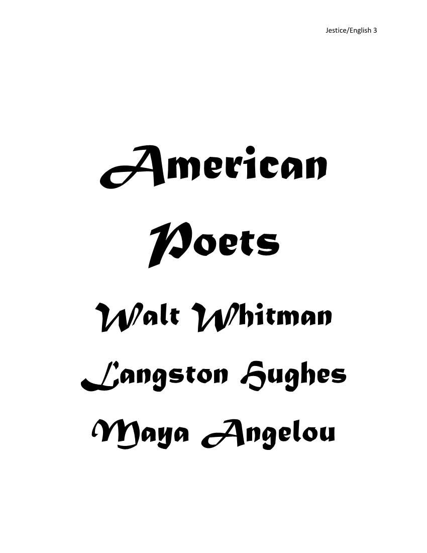 Walt Whitman Langston Hughes Maya Angelou