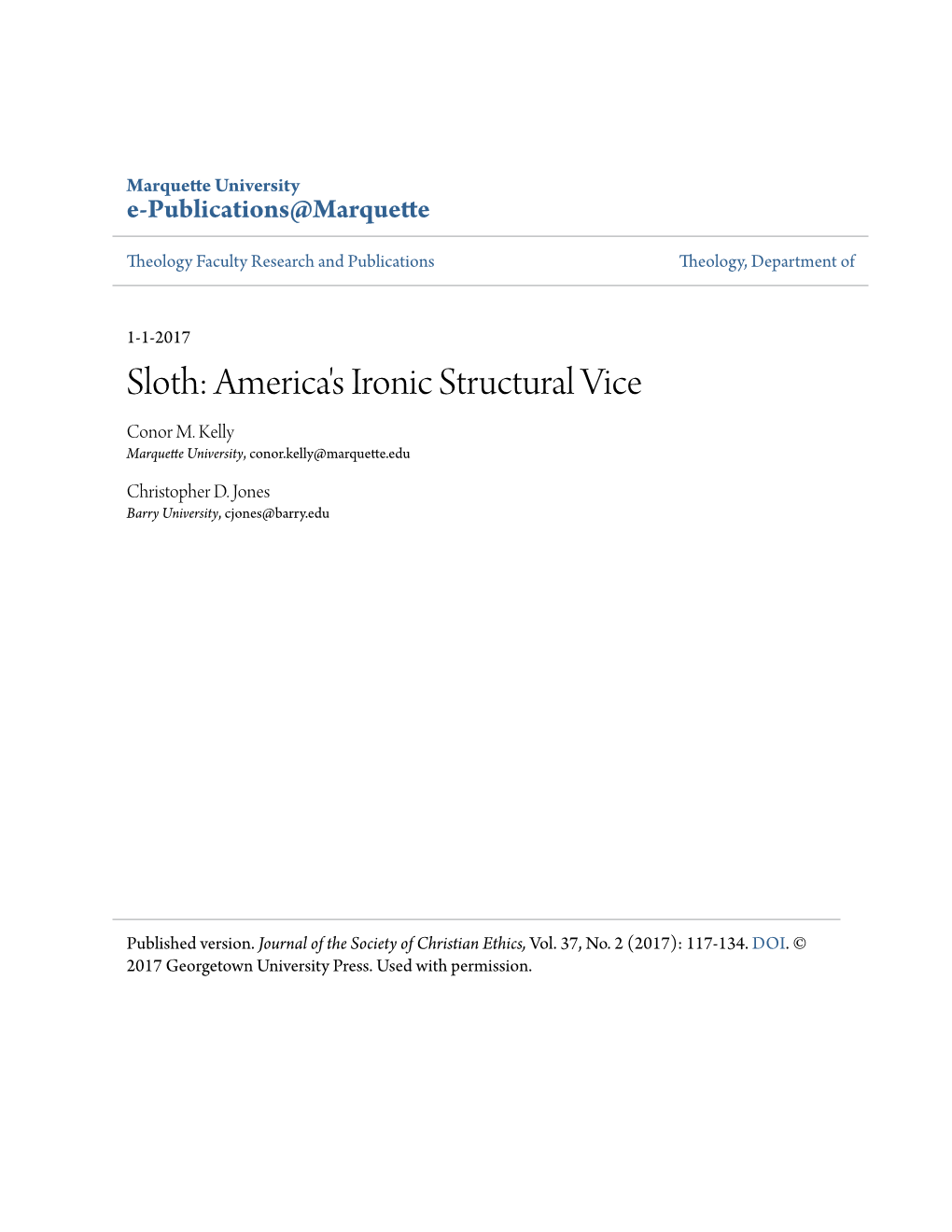 Sloth: America's Ironic Structural Vice Conor M