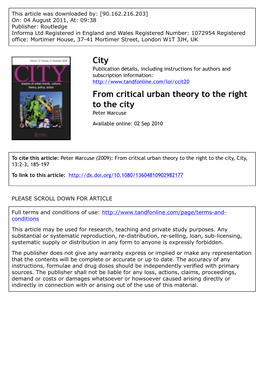 From Critical Urban Theory to the Right to the City Peter Marcuse Available Online: 02 Sep 2010