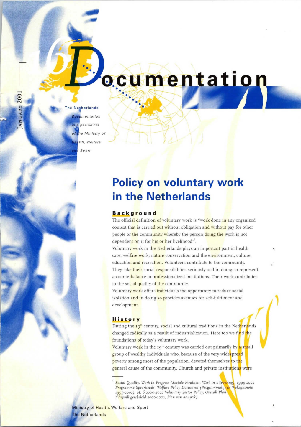 Policy on Voluntary Work in the Netherlands