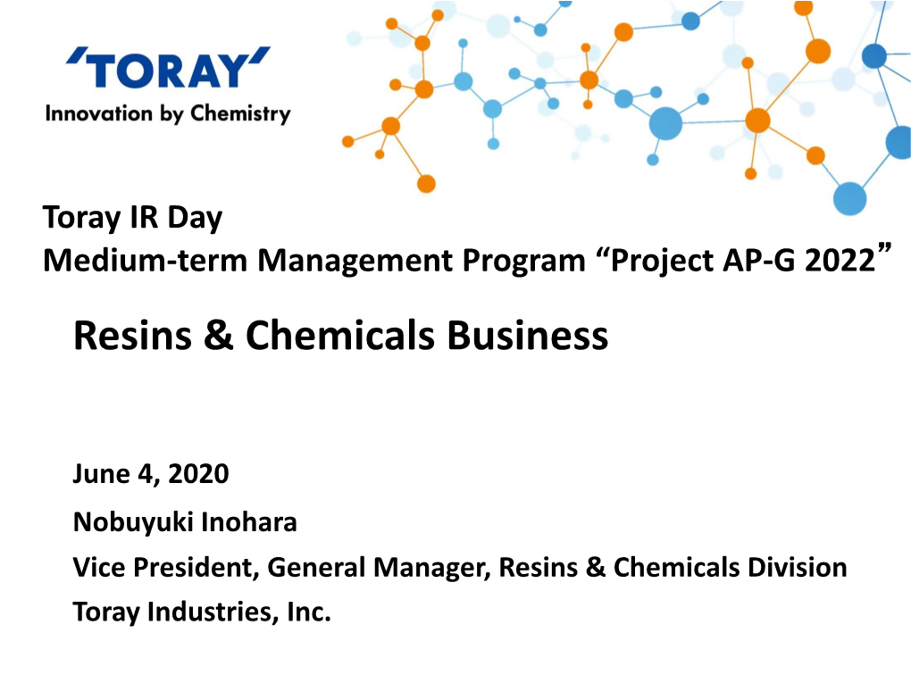 Resins & Chemicals Business