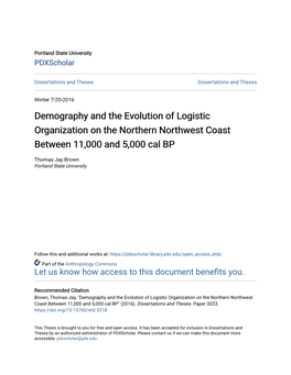 Demography and the Evolution of Logistic Organization on the Northern Northwest Coast Between 11,000 and 5,000 Cal BP