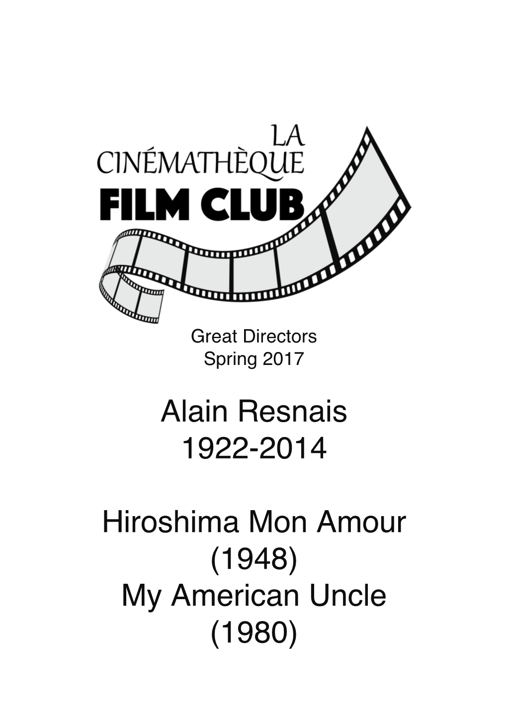 Alain Resnais 1922-2014 Hiroshima Mon Amour