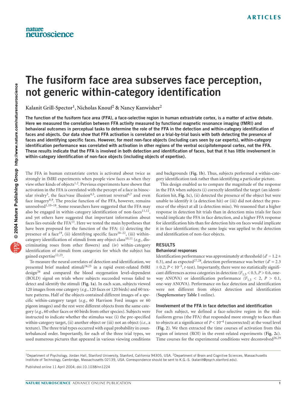 The Fusiform Face Area Subserves Face Perception, Not Generic Within-Category Identification