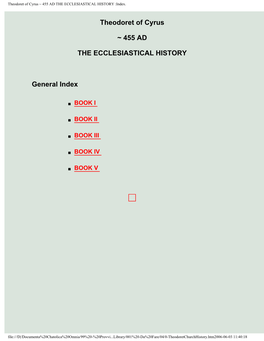 Theodoret of Cyrus ~ 455 AD the ECCLESIASTICAL HISTORY :Index