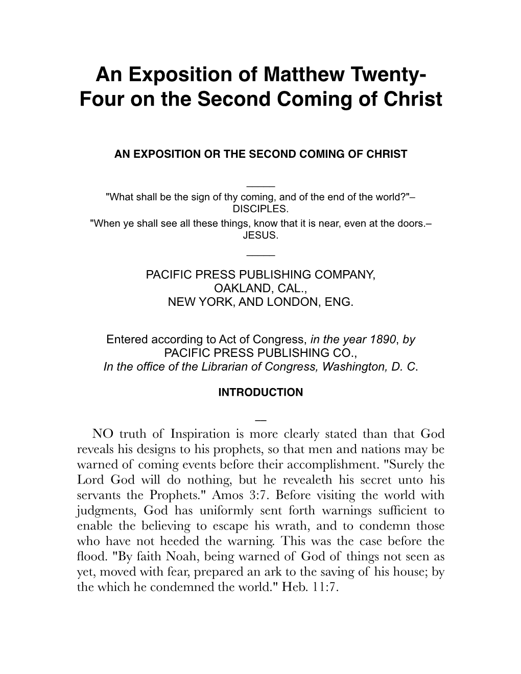 An Exposition of Matthew Twenty- Four on the Second Coming of Christ