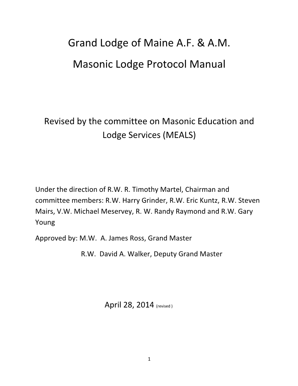 Grand Lodge of Maine A.F. & A.M. Masonic Lodge Protocol Manual
