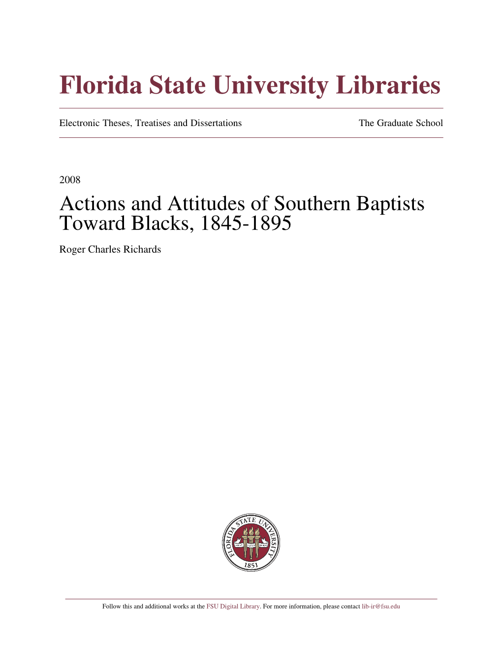 Actions and Attitudes of Southern Baptists Toward Blacks, 1845-1895 Roger Charles Richards