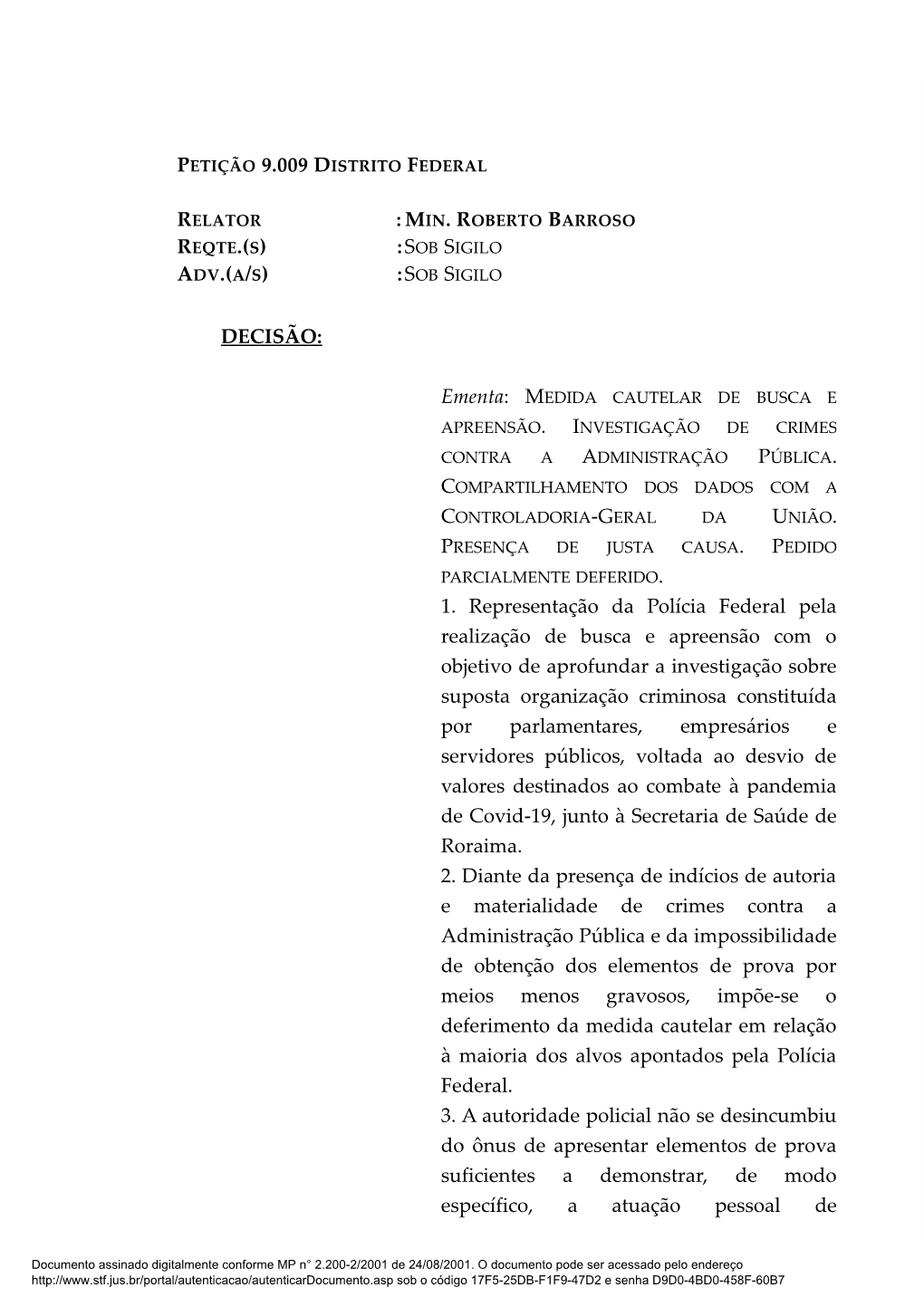 1. Representação Da Polícia Federal Pela Realização De Busca E