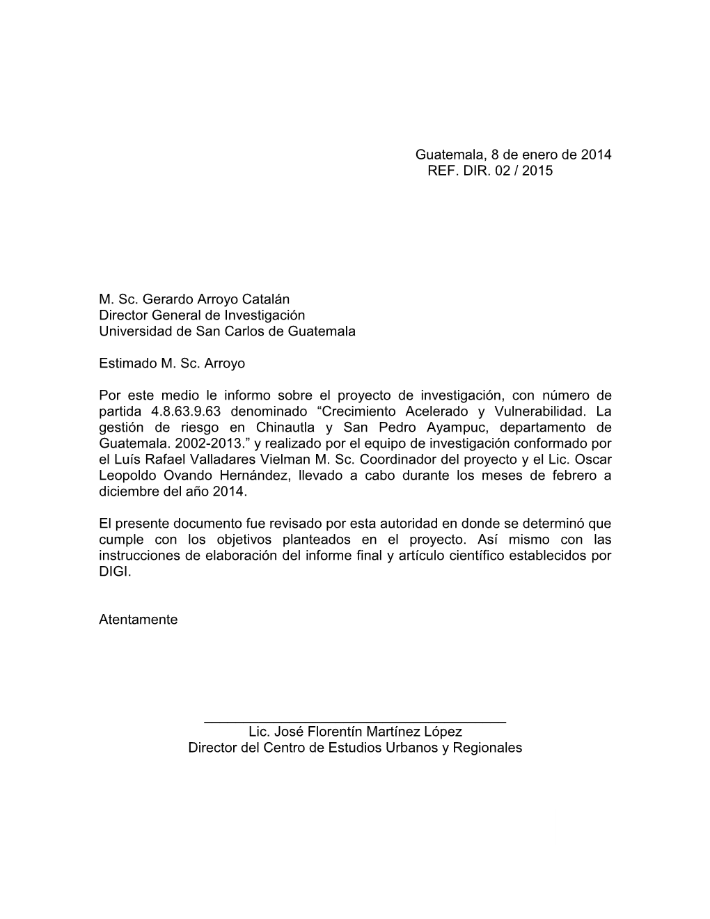 Crecimiento Acelerado Y Vulnerabilidad. La Gestión De Riesgo En Chinautla Y San Pedro Ayampuc, Departamento De Guatemala