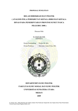 Relasi Birokrasi Dan Politik ( Analisis Pola Perekrutan Kepala Biro Dan Kepala Dinas Pada Pemerintahan Provinsi Sumut Pasca Pilgubsu 2008 )