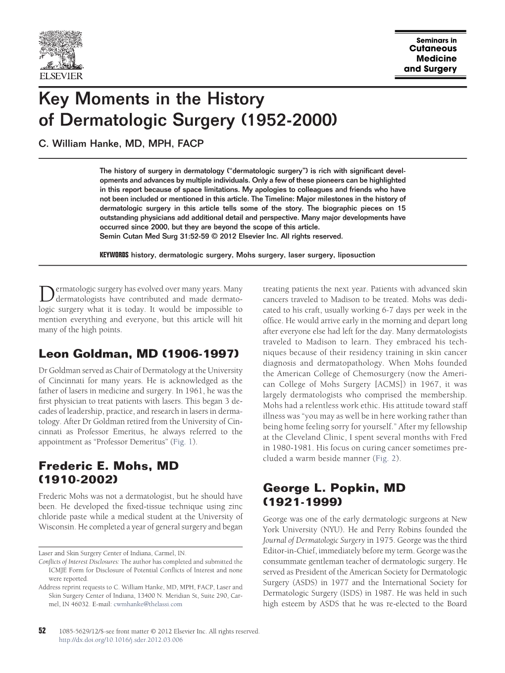 Key Moments in the History of Dermatologic Surgery (1952-2000) C