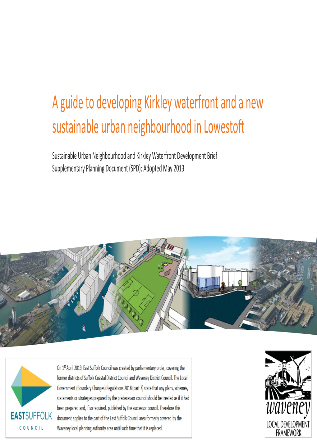 Sustainable Urban Neighbourhood and Kirkley Waterfront