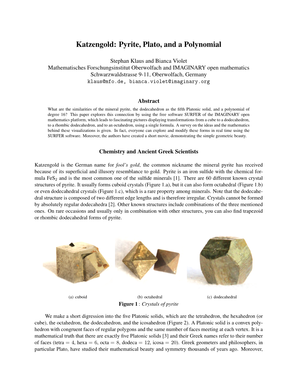 Katzengold: Pyrite, Plato, and a Polynomial