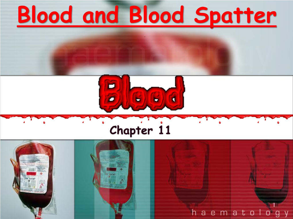 Blood and Blood Spatter