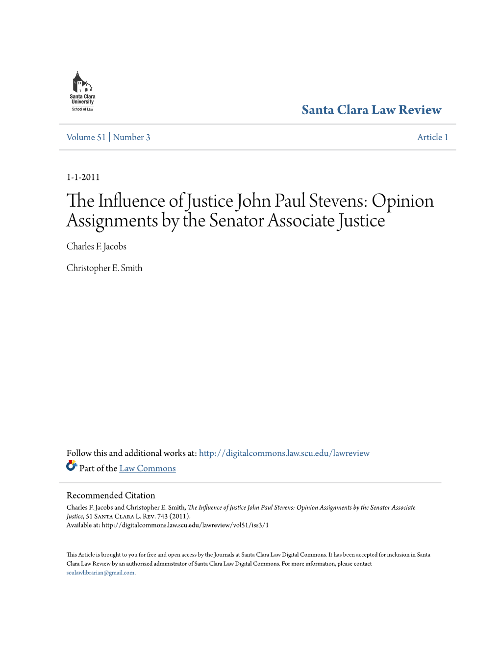 The Influence of Justice John Paul Stevens: Opinion Assignments by the Senator Associate Justice, 51 Santa Clara L