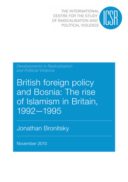 British Foreign Policy and Bosnia: the Rise of Islamism in Britain, 1992—1995