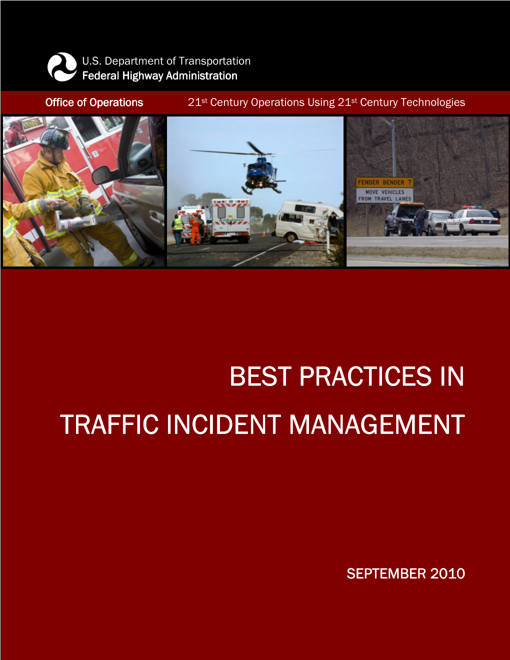Best Practices in Traffic Incident Management
