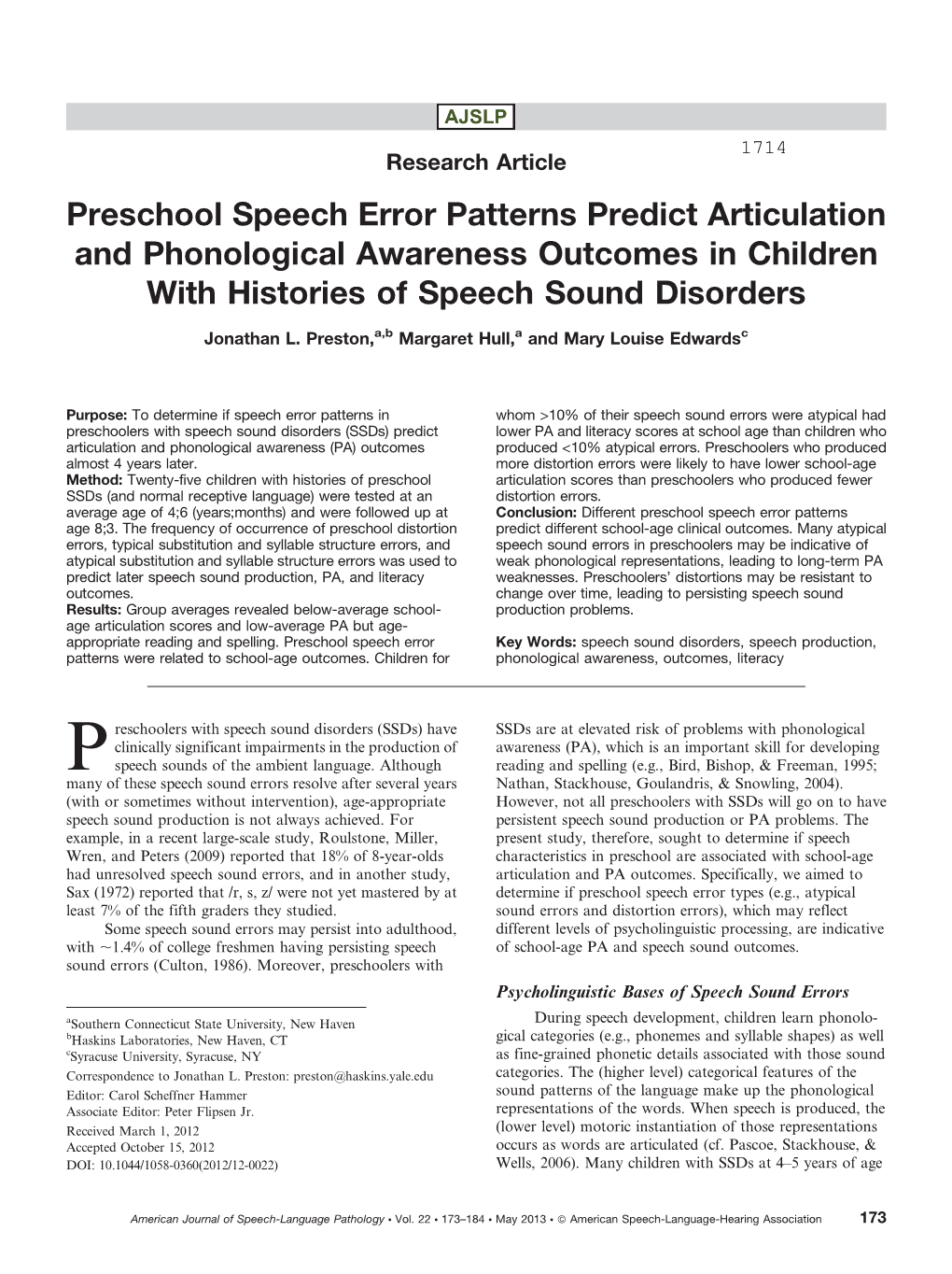 Preschool Speech Error Patterns Predict Articulation and Phonological Awareness Outcomes in Children with Histories of Speech Sound Disorders