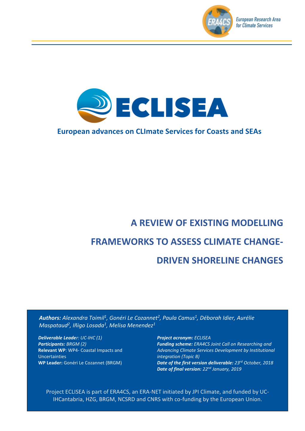 A Review of Existing Modelling Frameworks to Assess Climate Change