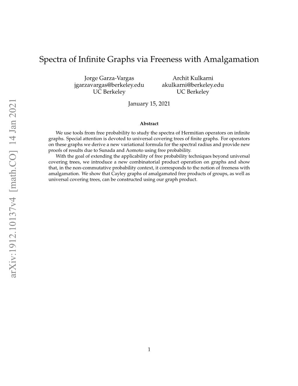 Spectra of Infinite Graphs Via Freeness with Amalgamation