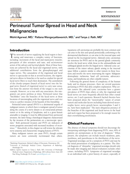 Perineural Tumor Spread in Head and Neck Malignancies Mohit Agarwal, MD,* Pattana Wangaryattawanich, MD,† and Tanya J