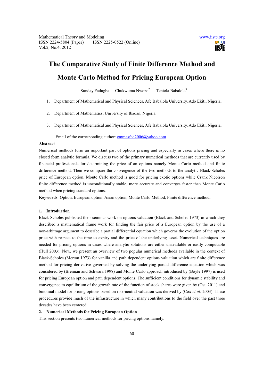 The Comparative Study of Finite Difference Method and Monte Carlo Method for Pricing European Option