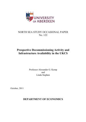 Prospective Decommissioning Activity and Infrastructure Availability in the UKCS