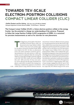 Towards Tev-Scale Electron-Positron Collisions Compact Linear Collider (Clic)