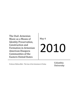 The Oud: Armenian Music As a Means of Identity Preservation, Construction and Formation in Armenian American Diaspora Communities of the Eastern United States