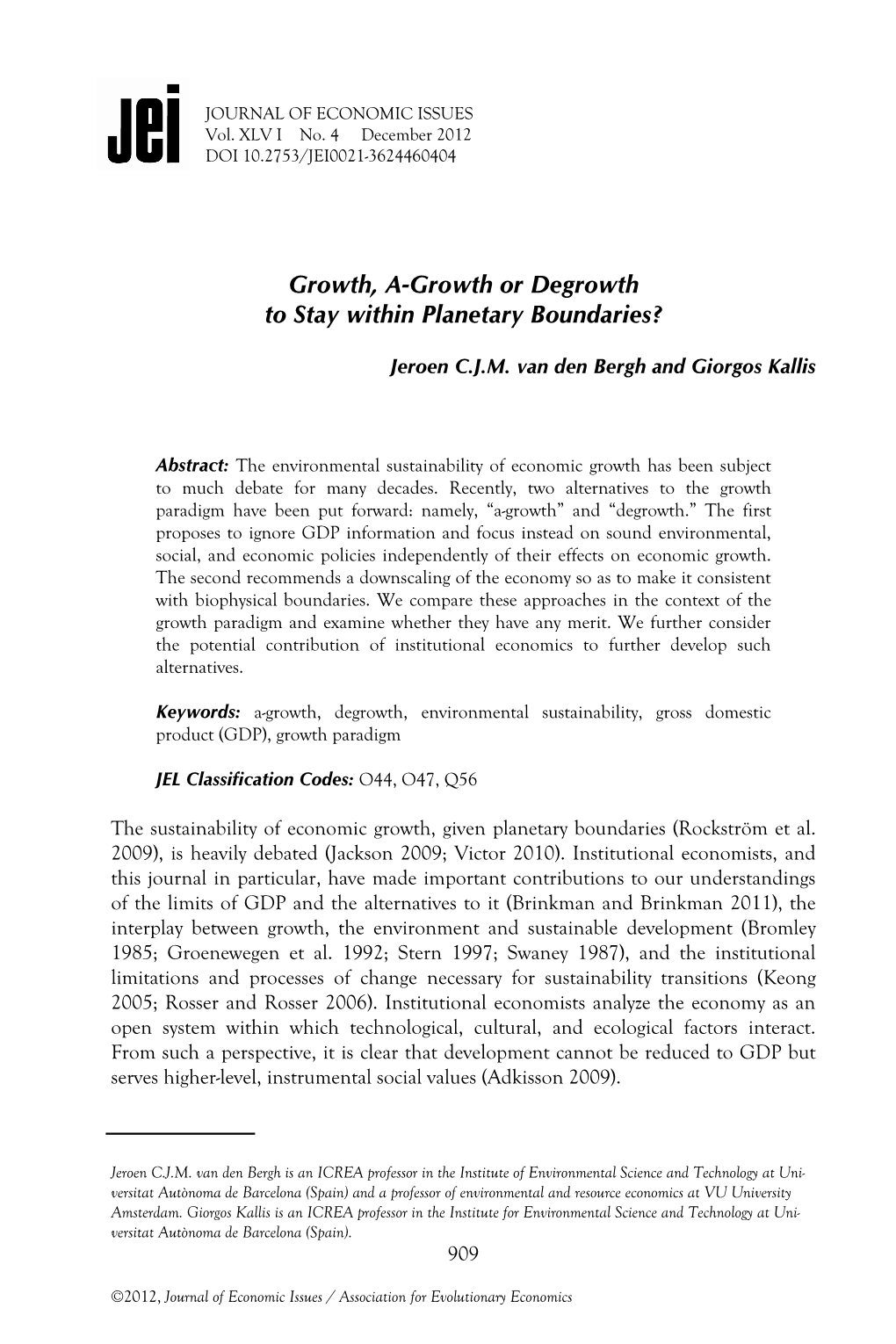 Growth, A-Growth Or Degrowth to Stay Within Planetary Boundaries?