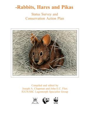 Rabbits, Hares and Pikas Status Survey and Conservation Action Plan