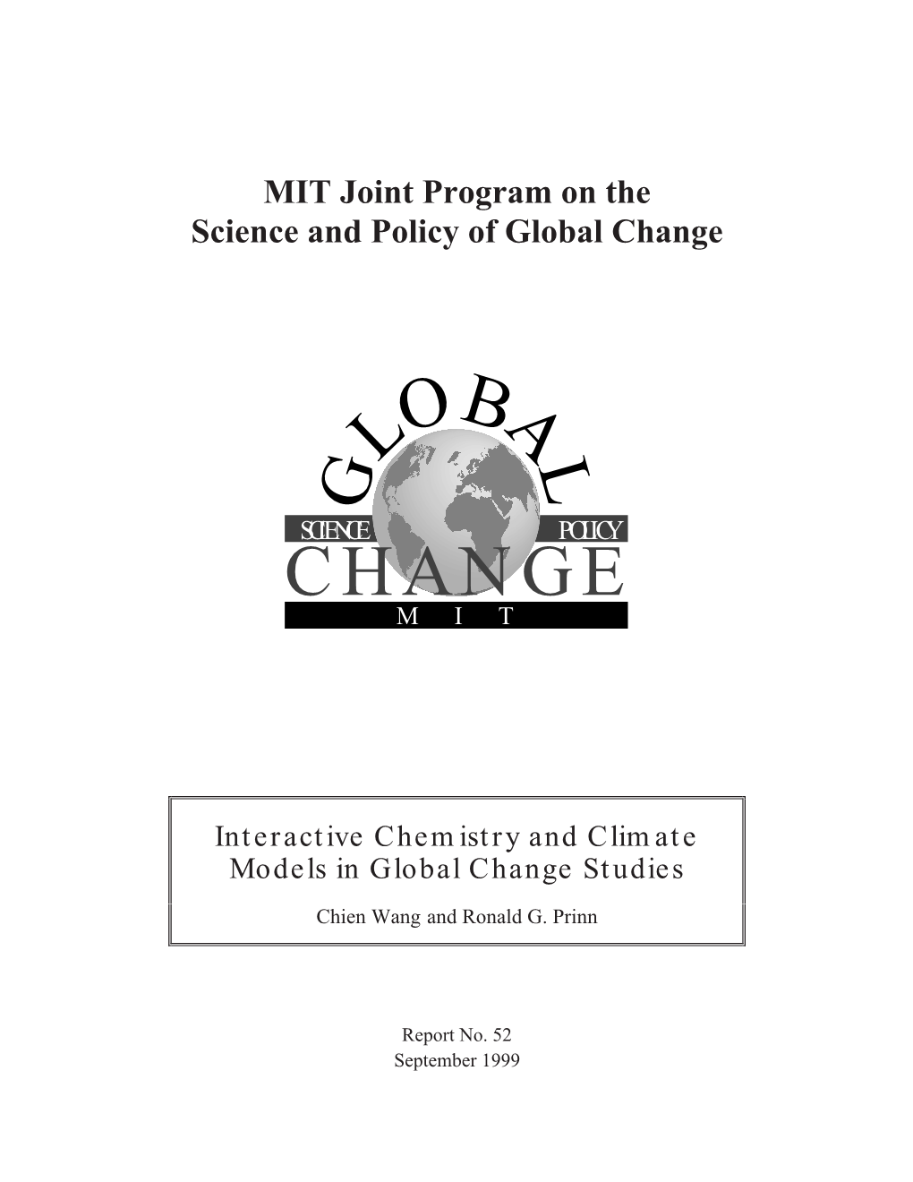 Interactive Chemistry and Climate Models in Global Change Studies