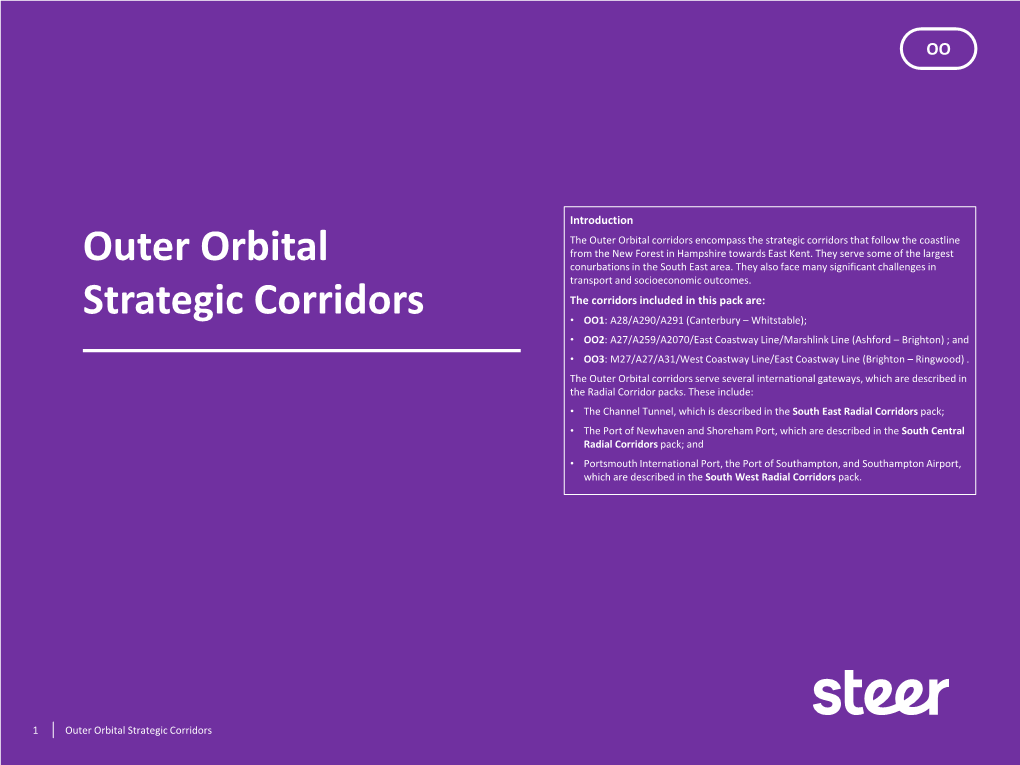 Outer Orbital Corridors Encompass the Strategic Corridors That Follow the Coastline Outer Orbital from the New Forest in Hampshire Towards East Kent