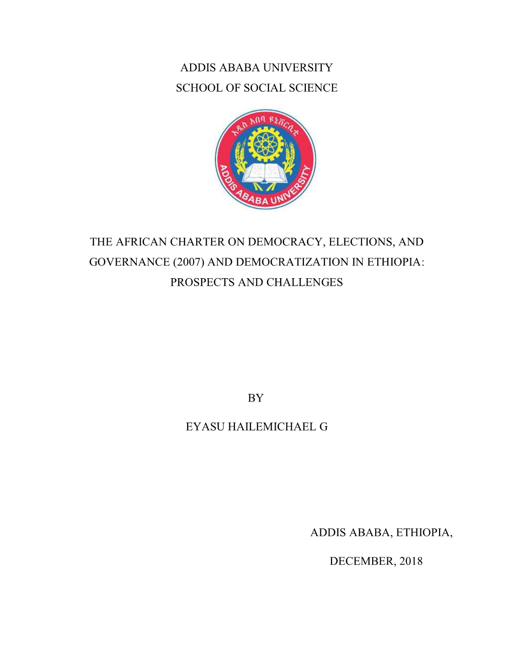 Addis Ababa University School of Social Science the African Charter on Democracy, Elections, and Governance