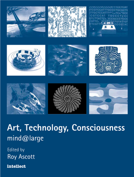 Art, Technology, Consciousness Mind@Large