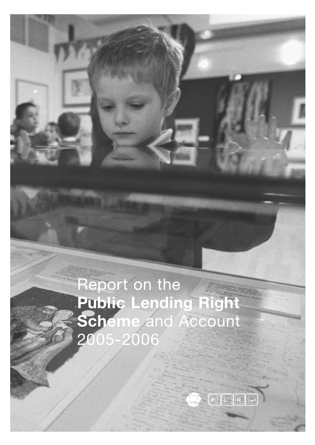 Public Lending Right Annual Report and Account 2005- 2006 HC 1372