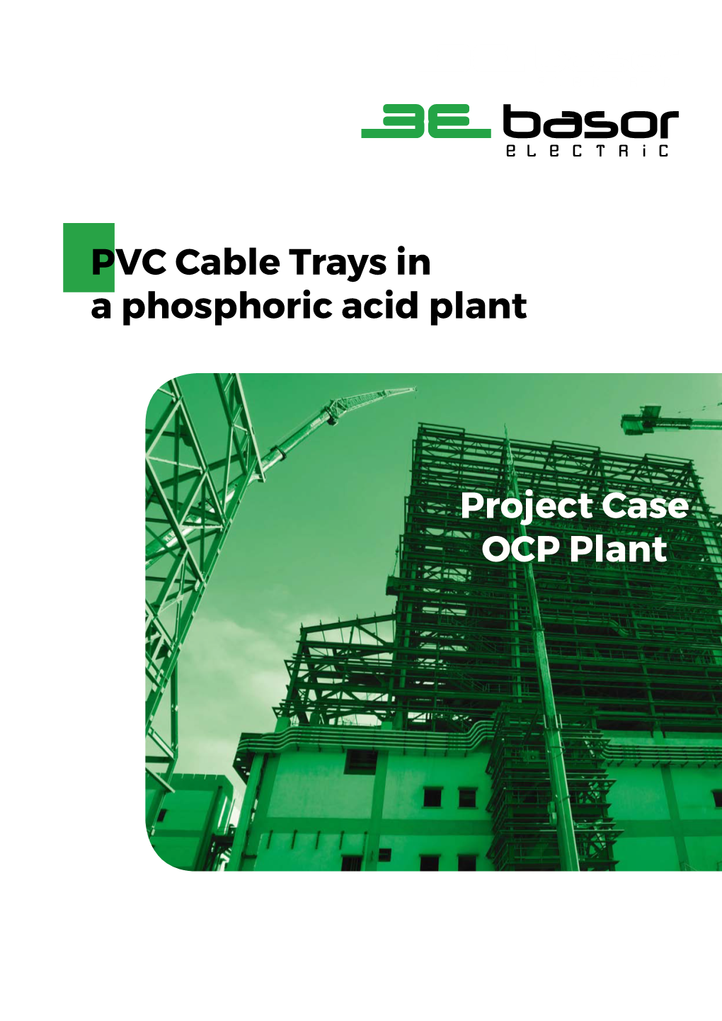 PVC Cable Trays in a Phosphoric Acid Plant Project Case OCP Plant