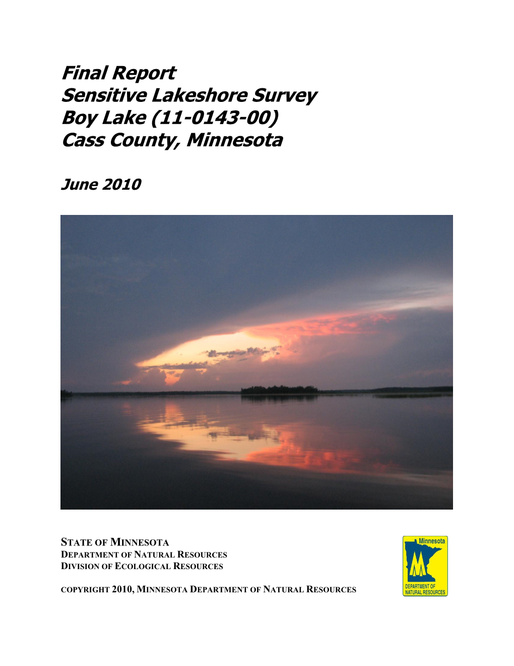 Final Report Sensitive Lakeshore Survey Boy Lake (11-0143-00) Cass County, Minnesota
