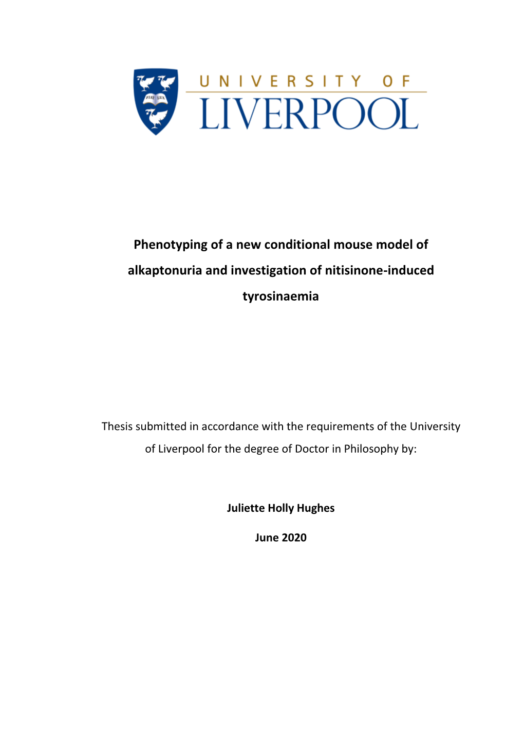 Phenotyping of a New Conditional Mouse Model of Alkaptonuria and Investigation of Nitisinone-Induced Tyrosinaemia