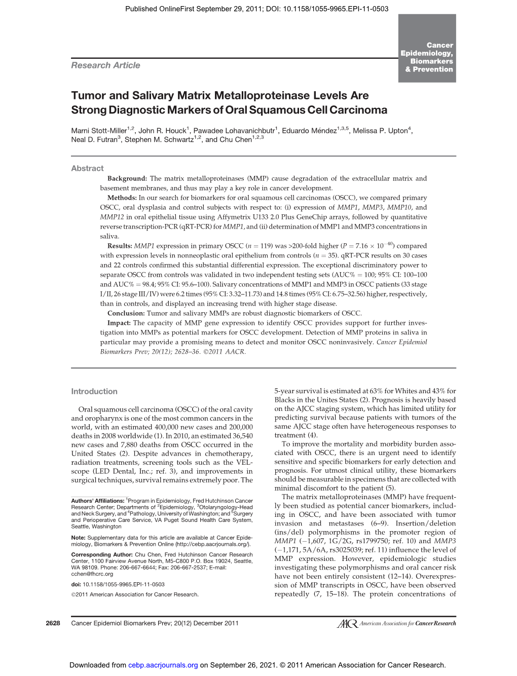 Tumor and Salivary Matrix Metalloproteinase Levels Are Strong Diagnostic Markers of Oral Squamous Cell Carcinoma