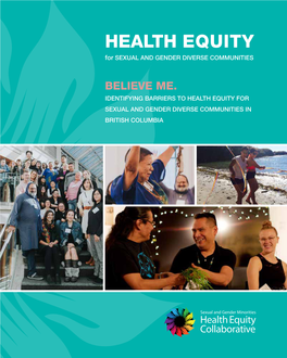Believe Me: Health Equity for Sexual and Gender Diverse Communities