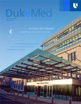 A New Era Dawns in Cancer Care and Research at Duke