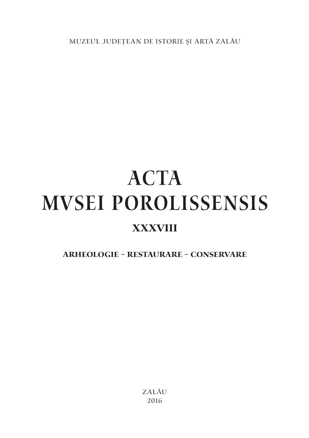 Acta Mvsei Porolissensis Xxxviii