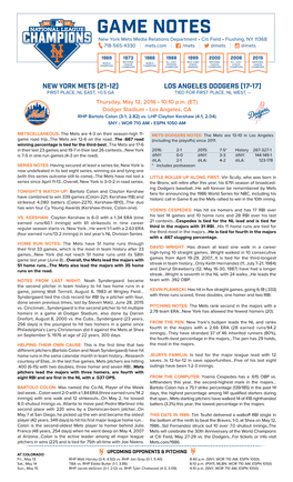 GAME NOTES New York Mets Media Relations Department • Citi Field • Flushing, NY 11368 718-565-4330 | Mets.Com | /Mets | @Mets | @Mets