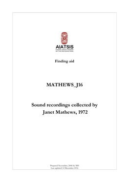 MATHEWS J16 Sound Recordings Collected by Janet Mathews, 1972