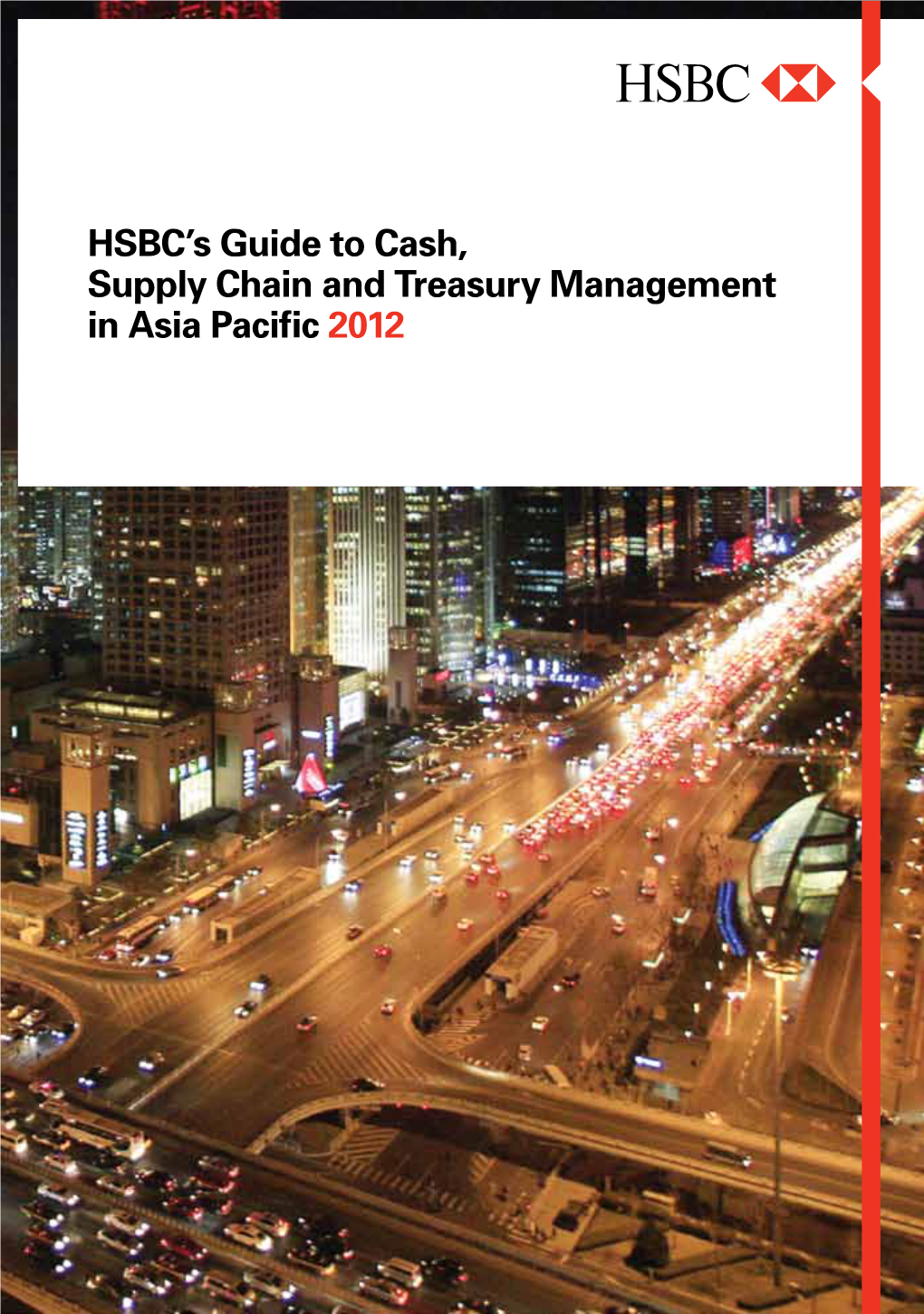 HSBC's Guide to Cash, Supply Chain and Treasury Management in Asia Pacific